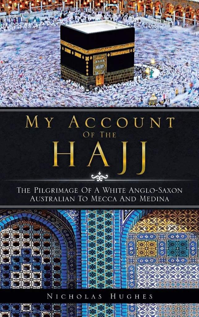 My Account Of The Hajj