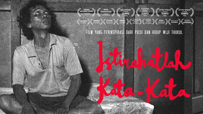 Top Indonesian Films - Istirahatlah Kata-kata