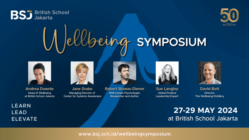 British School Jakarta Hosts Second Wellbeing Symposium, Fostering Collaborative Dialogue on Holistic Education