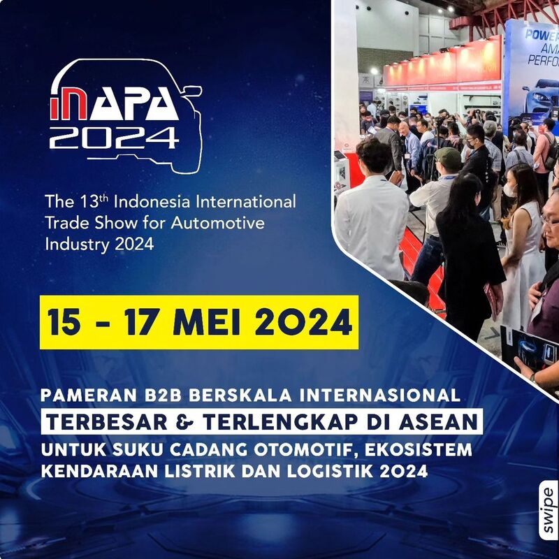 The Indonesia International Trade Show for Automotive Industry (INAPA ...