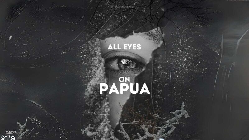 The Story Behind the Viral 'All Eyes on Papua'