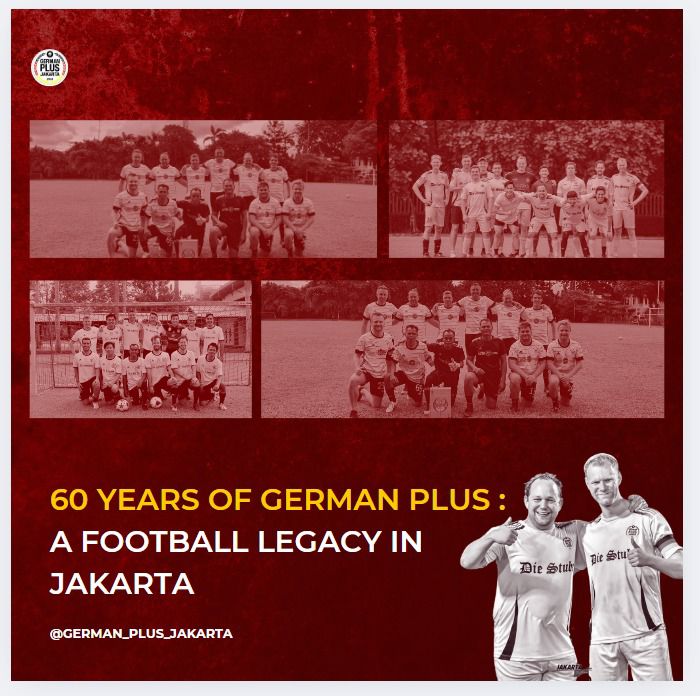 60 Years of German Plus: A Football Legacy in Jakarta