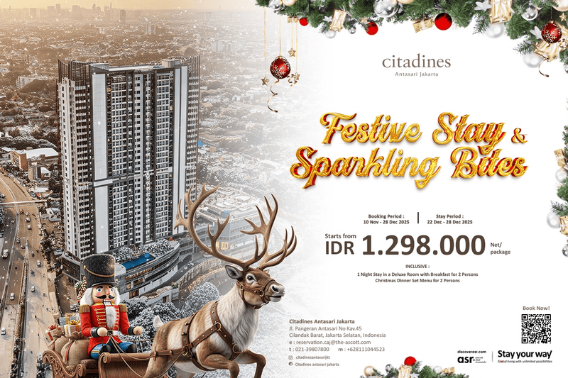 Festive Stay & Sparkling Bites at Citadines Antasari Jakarta