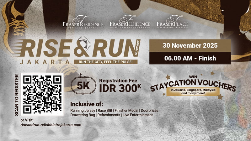 RISE & RUN JAKARTA 2025: RUN THE CITY – FEEL THE PULSE